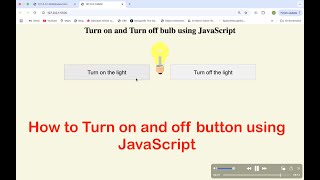 How to turn on and off button|JavaScript for beginners |Web Development tutorial12| HTML |JavaScript