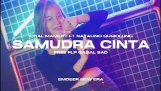 SAMUDRA CINTA 🌴 Ichal Mament FT Natalino Gumolung (FREE FLP) ‼️‼️‼️