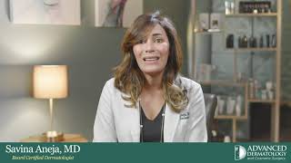 Savina Aneja, MD - Advanced Dermatology and Cosmetic Surgery