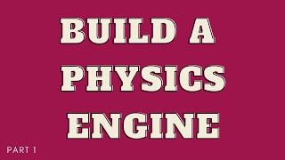 The Ultimate Guide to Build a JavaScript Physics Engine 2021 (part1) Net Worth