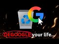 You need to DEGOOGLE your life, here's why. (And how)