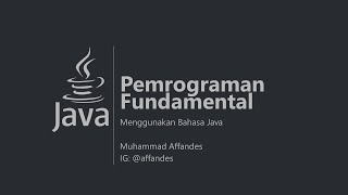 PEMROGRAMAN FUNDAMENTAL - 09 Percabangan