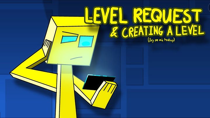 Geometry Dash Level Request & Building!