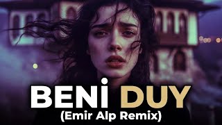 Beni Duy Emir Alp Remix Gönül Limanı Official Audio 2026 Modern Dark Turkish Emotional