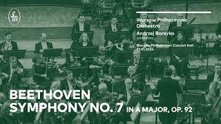 Beethoven - Symphony No. 7 (Warsaw Philharmonic Orchestra, Andrzej Boreyko)
