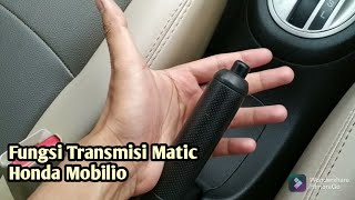 Transmisi Matic Mobilio | Fungsi Tuas Transmisi S dan L Matic. WAJIB TAU!!!