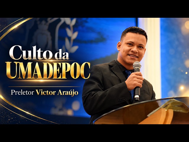 Culto da UMADEPOC  -  Preletor Victor