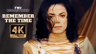 Michael Jackson - Remember The Time - LIVE 4K UHD - Remastered \& Edited - FMV