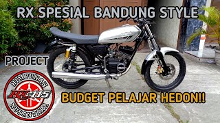 REVIEW RX SPESIAL STYLE BANDUNG HEDON | RAKIT DARI NOL! HIMPUNAN RX SPESIAL!!