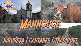 Rota de Manhouce - Terra do canto da natureza e tradições
