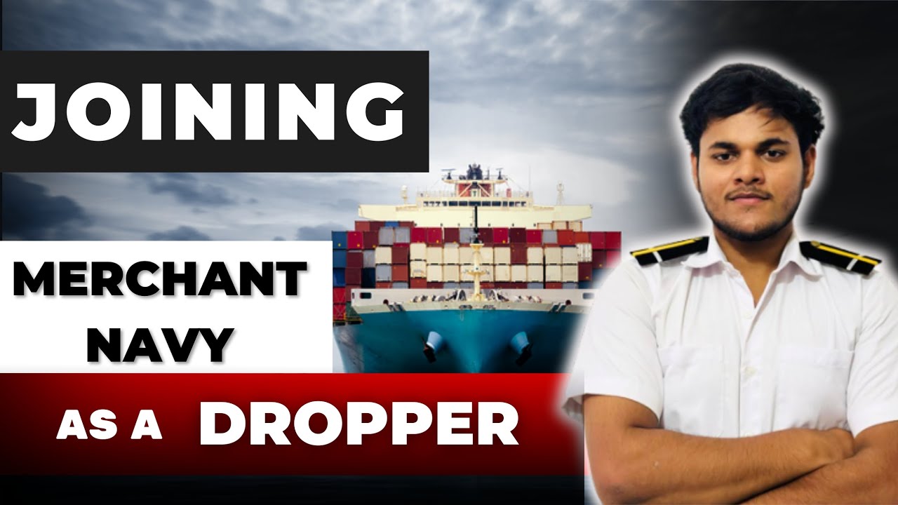 JOINING MERCHANT NAVY BEING A DROPPER? | DNS 2024 | MarineR SK