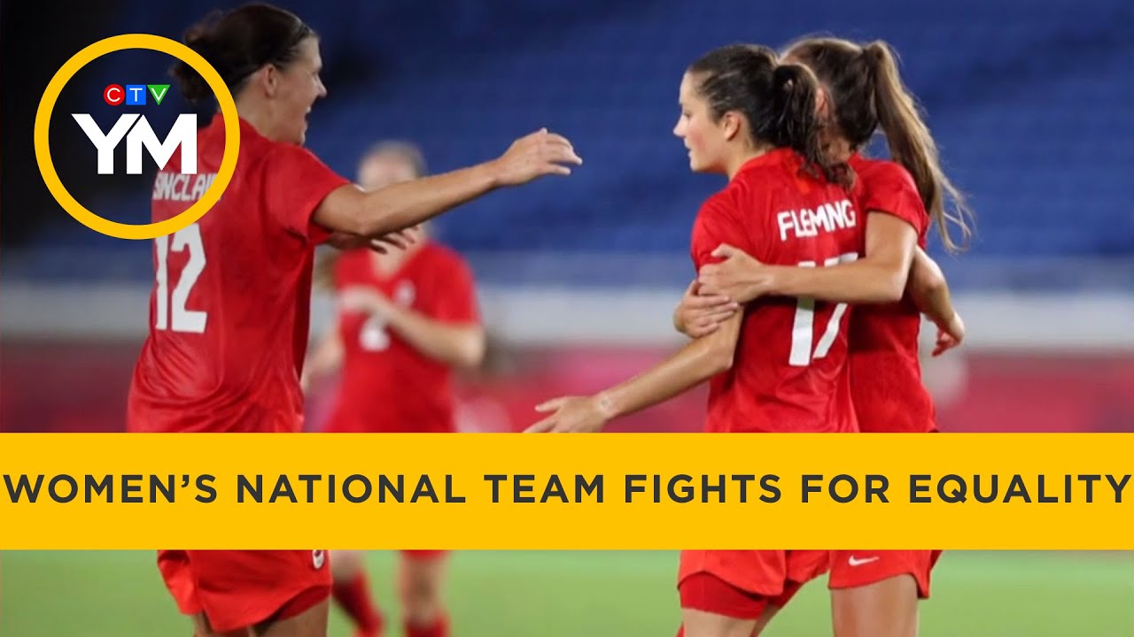 Canada women’s national soccer team fighting for pay equity Your