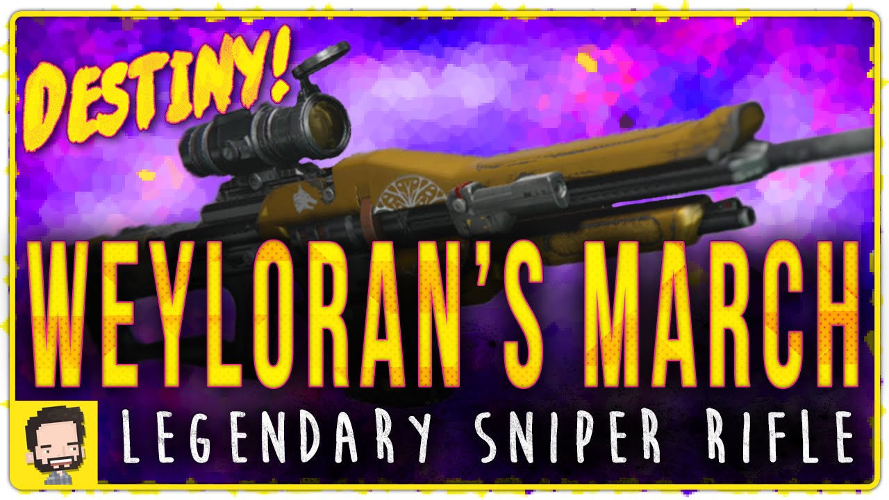Weyloran's March Legendary Sniper Rifle | Gameplay Review | Destiny (The Taken King)