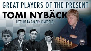 Great Players of the Present: Tomi Nybäck