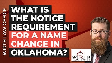 What Is the Notice Requirement for a Name Change in Oklahoma?