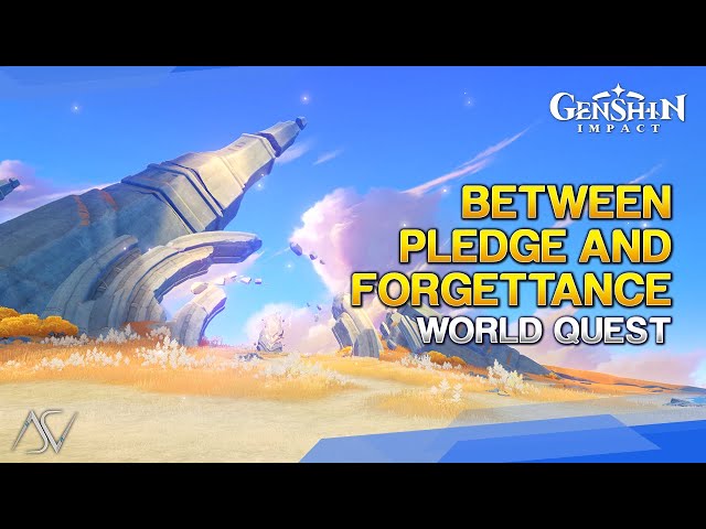 Between Pledge and Forgettance (Puzzle Guide) - World Quest