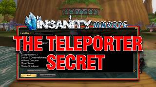 99% Of Players Dont Use This Teleporter Trick - Insanity Mmorpg