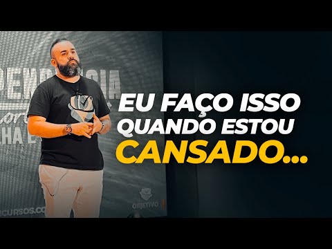 EU FAÇO ISSO QUANDO ESTOU CANSADO