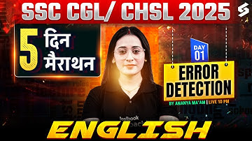 SSC CGL/ CHSL English Classes | Error Detection for SSC Exams in One Shot | Ananya Ma’am