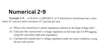 Example 2-9 | Voltage Regulation & Per Unit system | Lecture 10 | Electric Machinery by Chapman