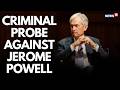 LIVE | US Justice Department Drops Probe Into Fed Chairman Jerome Powell | FED | Trump | N18G