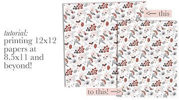 Hybrid Tutorial | Printing 12x12 Papers at 8.5x11 Size!