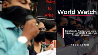 Bangladesh: Rights group seeks release of journalists, flags press freedom concerns
