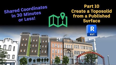 Shared Coordinates (Part 10) - How to link a Published Surface into Revit to create a Toposolid