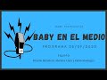 Baby Etchecopar Baby En El Medio Programa 08/09/2020