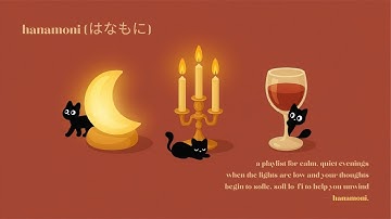 [playlist] lofi for slow evenings | soft beats to wind down your day 🌙🕯️🍷