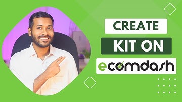 How to Create Kit on eComdash | Create Bundle Items on eComdash 2023
