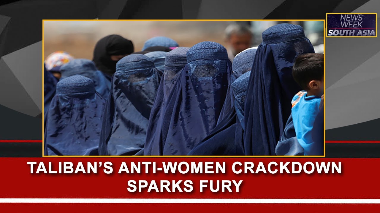 Taliban’s Crackdown on Women Sparks Global Outrage
