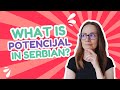 What is potencijal in the Serbian language?