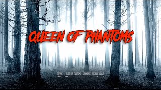NIVIANE – Queen of Phantoms (Lyric Video)