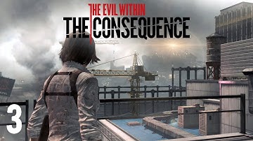 Chow Plays: The Evil Within: The Consequence | Part 3