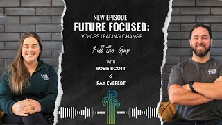 Future Focused: Fill the Gap Ep. 03 - Infants in ECE