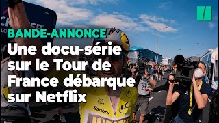 « Au cœur du peloton » sur Netflix, la bande-annonce du docu-série sur le Tour de France