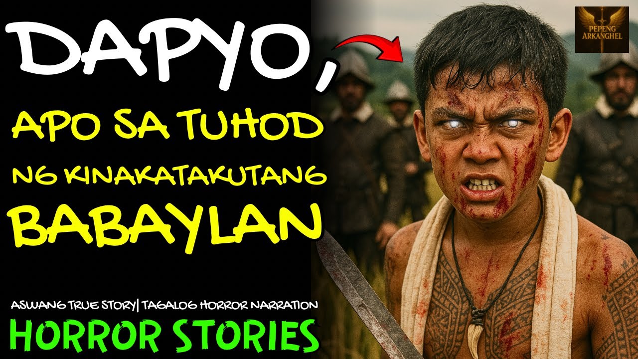 DAPYO, APO SA TUHOD NG KINAKATAKUTANG BABAYLAN | Kwentong Aswang | True Aswang Story