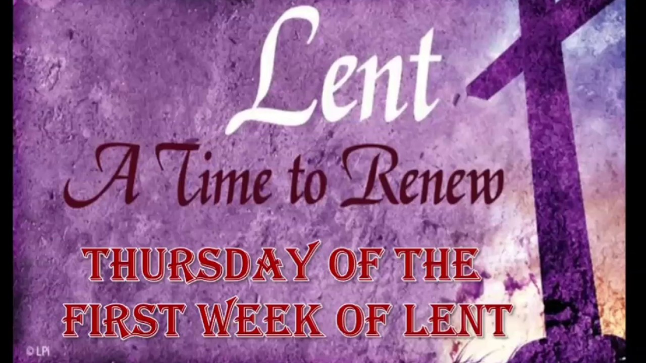 LENTEN PRAYERS Day 9 Thursday of the First week of Lent YouTube