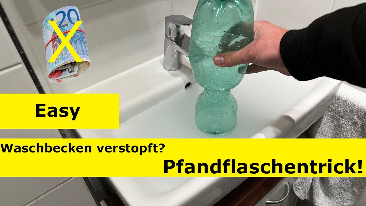 Verstopfter Abfluss reinigen – genialer Pfandflaschen Trick!