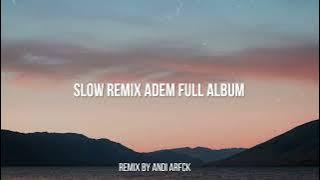 DJ Slow Remix - Full Album - Bikin Tenang!