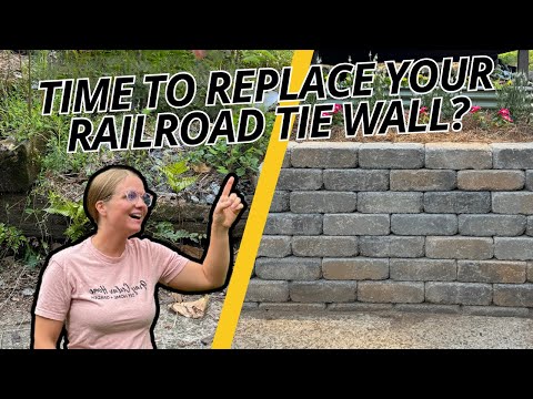 How To Remove Railroad Tie Retaining Wall