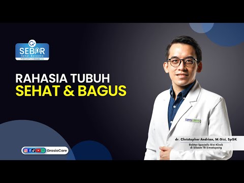 Rahasia Tubuh Sehat dan Bagus - SEBAR Ep.04