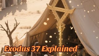 Exodus 37 Explained The Ark, The Lampstand, And The Altar Symbols Of Gods Presence