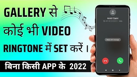How to set a video as a ringtone on android