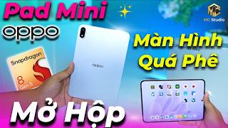 Mở hộp OPPO Pad Mini viênc màn hình siêu mỏng, Snapdragon 8 Gen 5, không cần lắp sim vẫn có sóng 5G