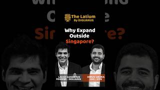 #TheLatium - Expanding outside Singapore with Dhruv Arora and Laksh Gangwani