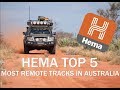 HEMA Top 5 Most Remote Tracks In Australia Series EP1
