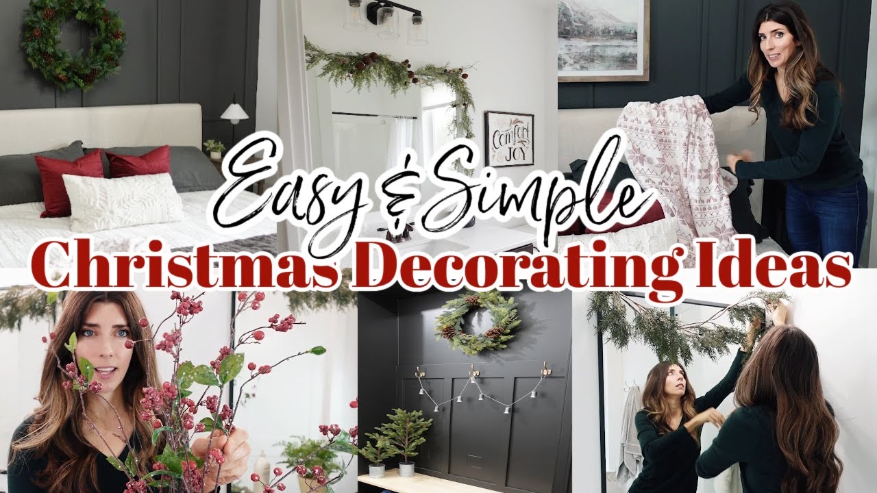 CHRISTMAS Decorate With Me / Easy & Simple Christmas Decorating Ideas 2021