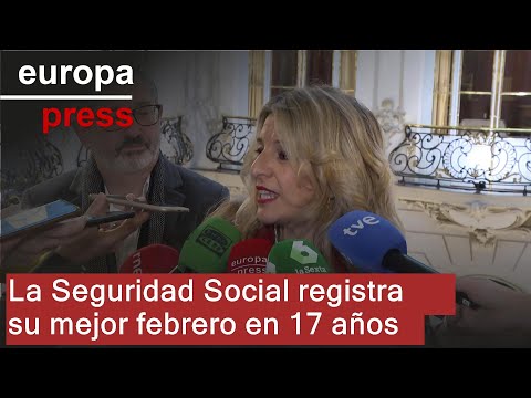 La Seguridad Social registra su mejor febrero en 17 años tras ganar 103.621 afiliados medios